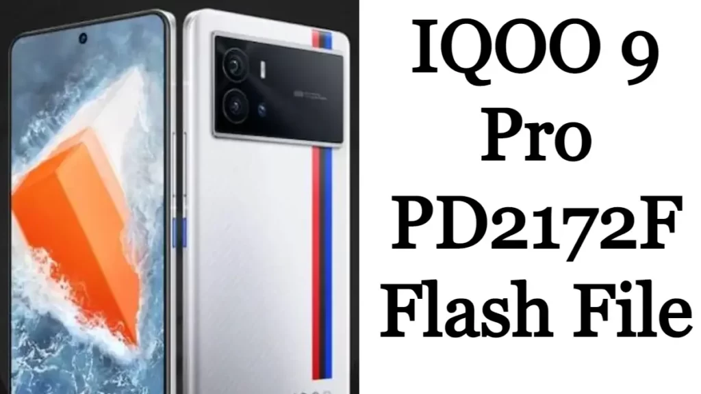 Vivo Iqoo 9 Pro PD2172F Firmware unbrick, Remove Lock