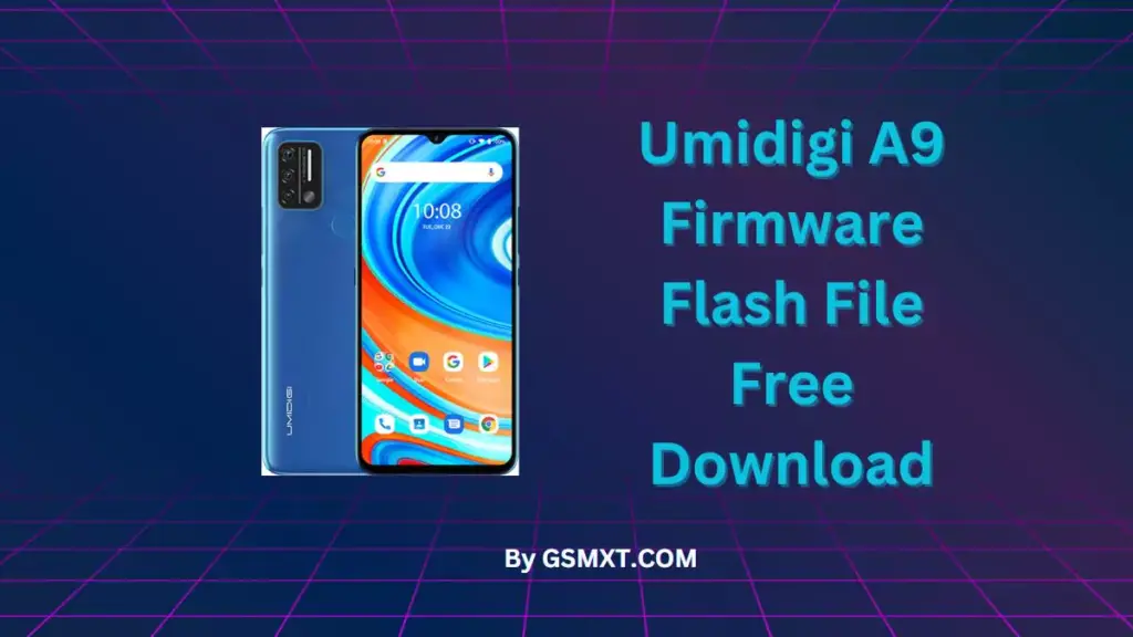 Umidigi A9 Firmware Flash File Free Download
