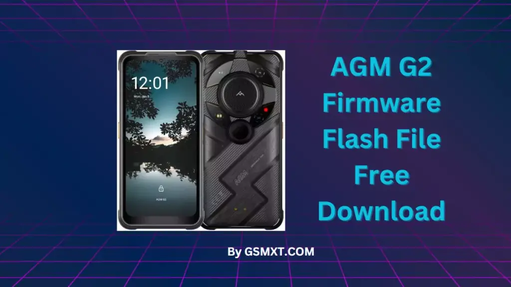 AGM G2 Firmware Flash File Free Download