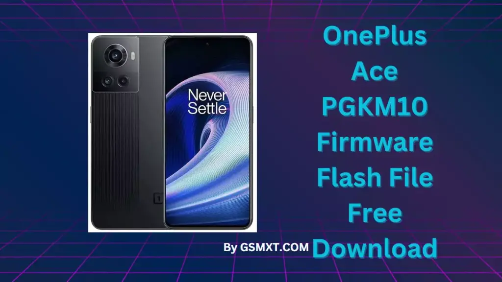 OnePlus Ace PGKM10 Firmware Flash File Free Download