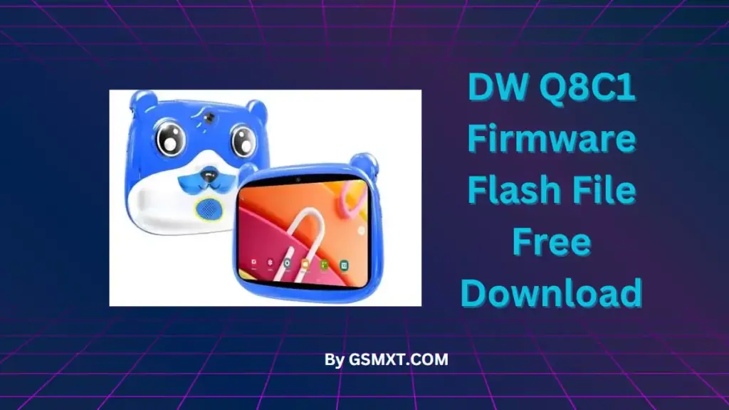 DW Q8C1 Firmware Flash File Free Download
