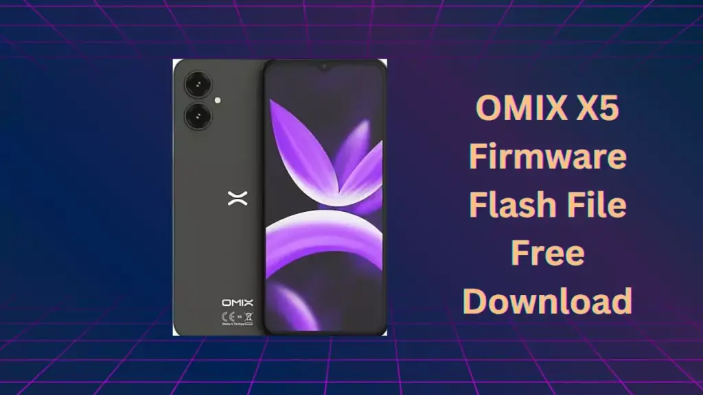 OMIX X5 Firmware Flash File Free Download