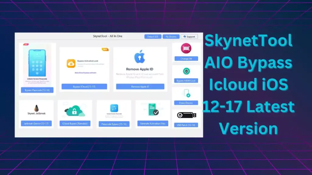 SkynetTool AIO Bypass Icloud iOS 12-17 Latest Version